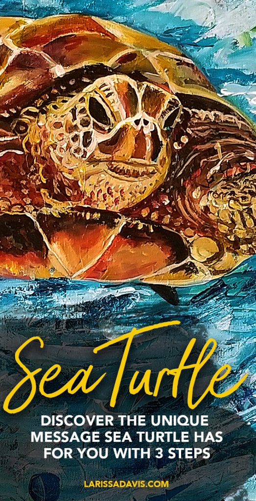 Sea turtle symbolism: Learn the unique message and meaning sea turtle spirit animal has for you