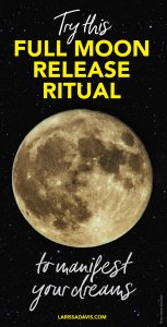 Full moon release ritual for personal growth and manifesting