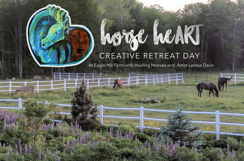 horse heART retreat with artist Larissa Davis and Healing Hooves at Eagle Hill Farm